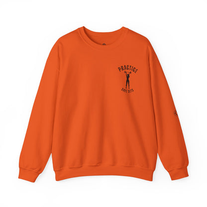 Practice Safe Sets Crewneck Sweatshirt